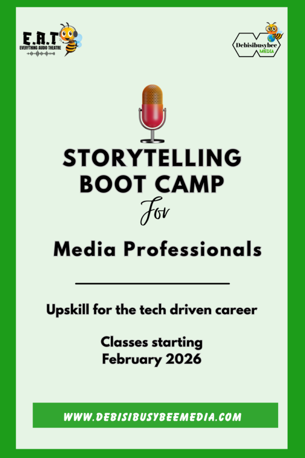 Storytelling Bootcamp for Media Professionals - DEBISIBUSYBEE MEDIA